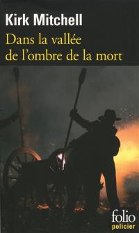 Dans la vallée de l'ombre de la mort