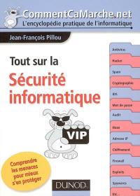 Tout sur la sécurité informatique