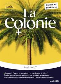 La colonie