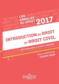 Introduction au droit et droit civil 2017 : méthodologie & sujets corrigés