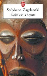 Noire est la beauté