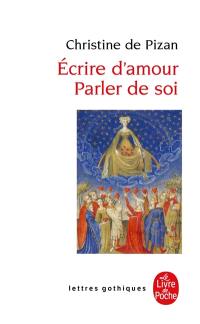 Ecrire d'amour : parler de soi