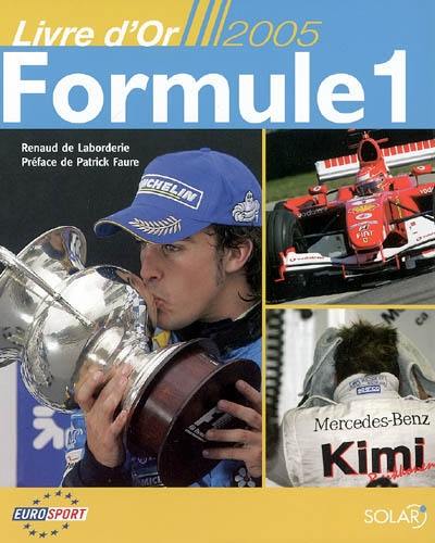 Le livre d'or de la formule 1, 2005