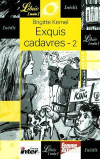 Exquis cadavres. Vol. 2