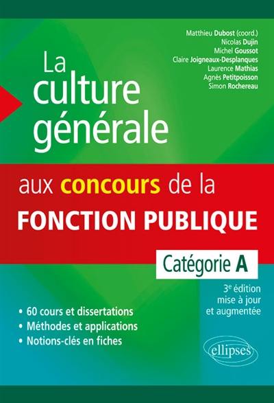 La culture générale aux concours de la fonction publique, catégorie A