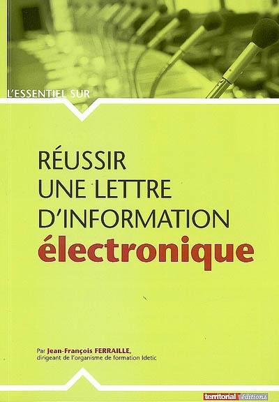 Réussir une lettre d'information électronique