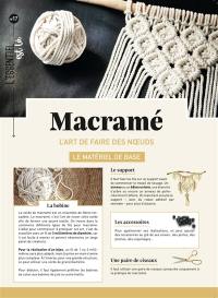 Macramé : l'art de faire des noeuds