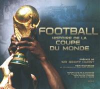 Football : histoire de la Coupe du monde