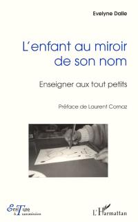 L'enfant au miroir de son nom