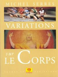 Variations sur le corps