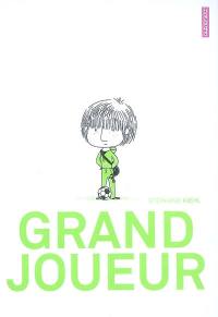 Grand joueur