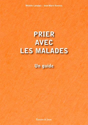 Prier avec les malades : un guide