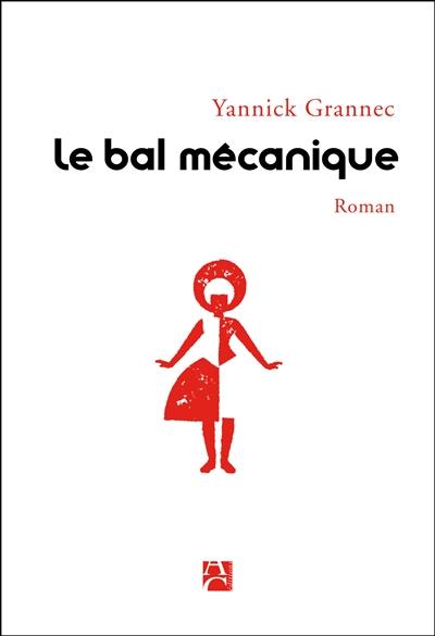 Le bal mécanique