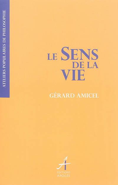 Le sens de la vie