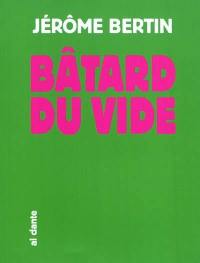 Bâtard du vide