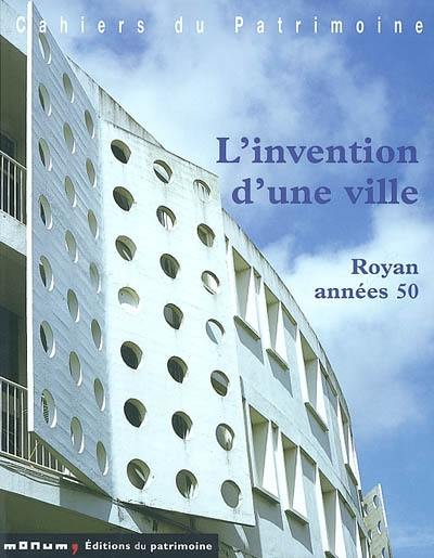 L'invention d'une ville : Royan années 50