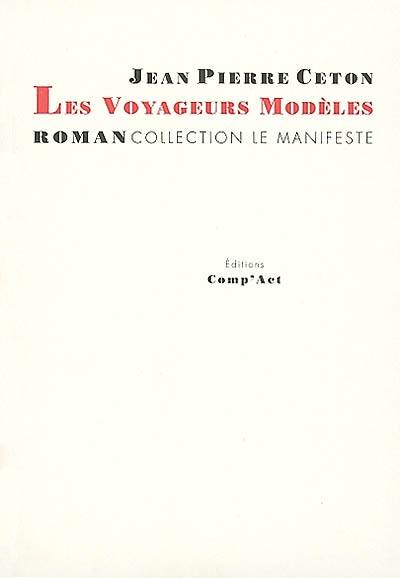 Les voyageurs modèles