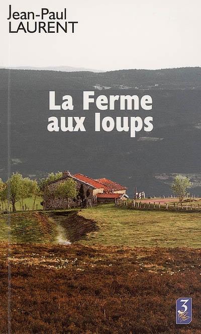 La ferme aux loups