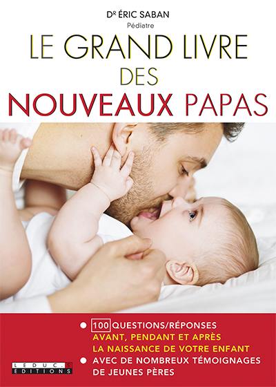 Le grand livre des nouveaux papas