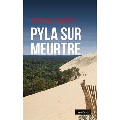 Pyla sur meurtre