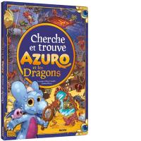 Azuro et les dragons : cherche et trouve