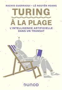 Turing à la plage : l'intelligence artificielle dans un transat