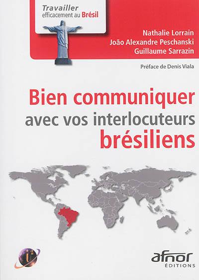 Bien communiquer avec vos interlocuteurs brésiliens