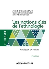 Les notions clés de l'ethnologie : analyses et textes