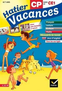 Hatier vacances, CP vers le CE1, 6-7 ans : Jeanne, Louis et la cabane hantée