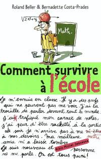 Comment survivre à l'école