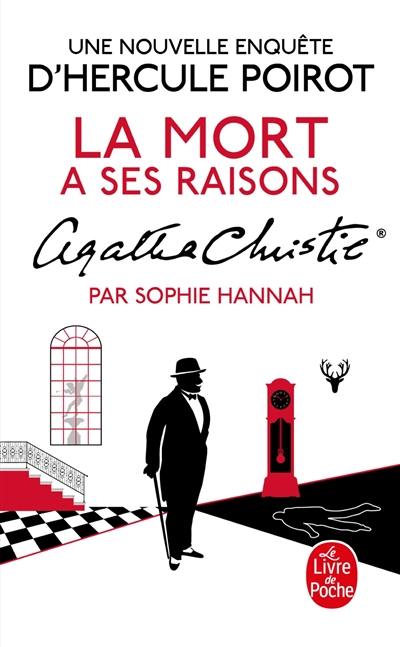 Une nouvelle enquête d'Hercule Poirot. La mort a ses raisons