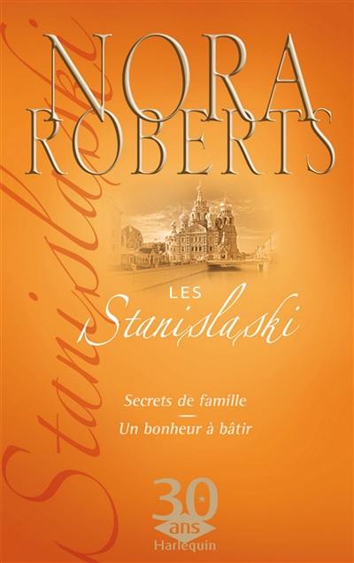 Les Stanislaski. Secrets de famille *** Un bonheur à bâtir