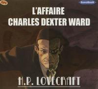 L'affaire Charles Dexter Ward