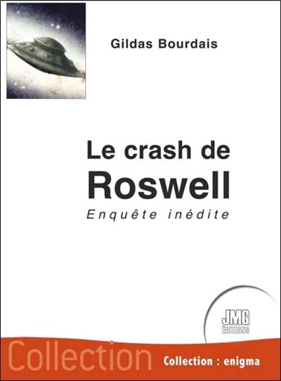 Le crash de Roswell : enquête inédite