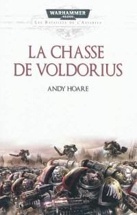 Les batailles de l'Astartes. La chasse de Voldorius