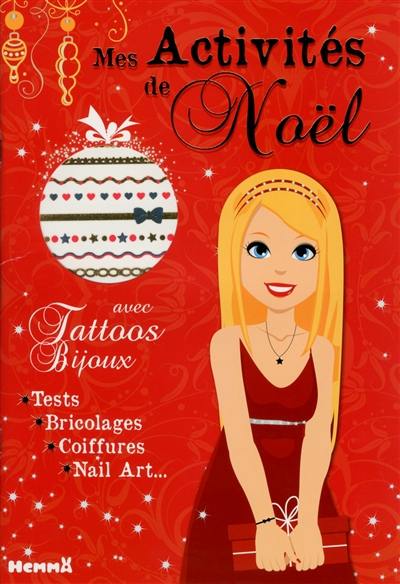 Mes activités de Noël : avec tattoos bijoux