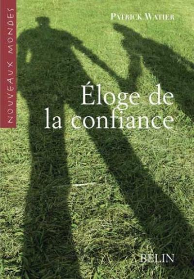 Eloge de la confiance