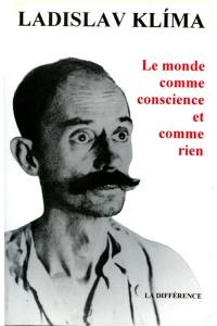 Le monde comme conscience et comme rien