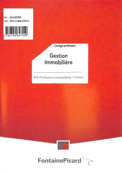 Gestion immobilière BTS professions immobilières, licence : corrigé professeur