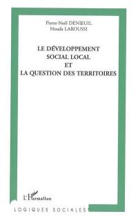 Le développement social local et la question des territoires