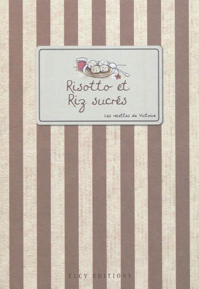 Risotto et riz sucrés