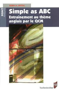 Simple as ABC : entraînement au thème anglais par le QCM