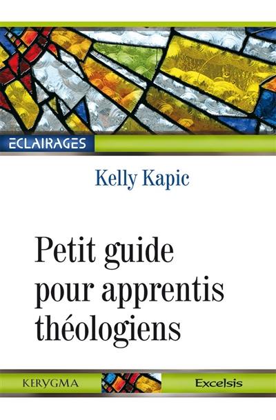 Petit guide pour apprentis théologiens