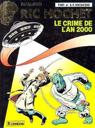 Ric Hochet. Vol. 50. Le crime de l'an 2000