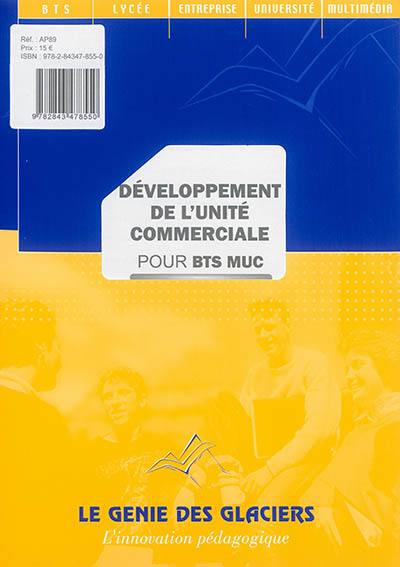 Développement de l'unité commerciale pour BTS MUC