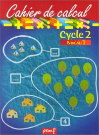 Cahier de calcul, cycle 2, niveau 1