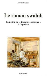 Le roman swahili : la notion de littérature mineure à l'épreuve