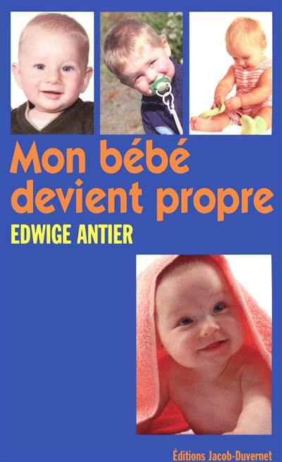 Mon bébé devient propre