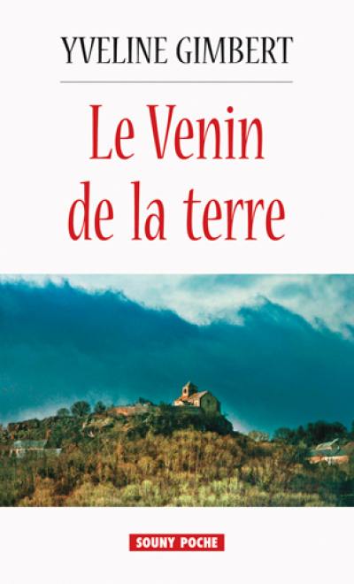 Le venin de la terre