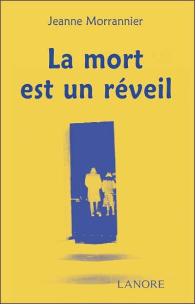 La mort est un réveil